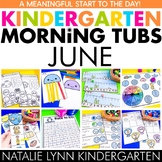 June Morning Tubs for Kindergarten Summer Morning Work Bins