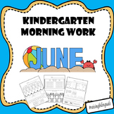 June Morning Work (Kindergarten)