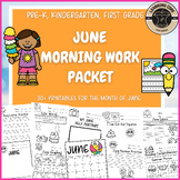 June Morning Work Packet Summer PreK Kindergarten First Gr