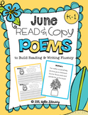June Poems for Building Reading Fluency & Writing Stamina (K-1)