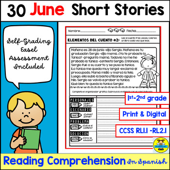 Preview of June Reading Comprehension Passages In Spanish Print and Digital