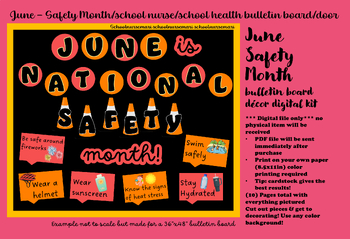 Preview of June Safety Month, advice bulletin board/door decor kit for health office (pdf)