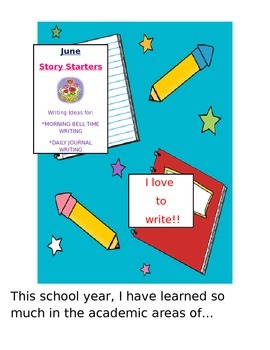 Preview of June Story Starters: Writing Ideas for Bell Work/Daily Journal Writing