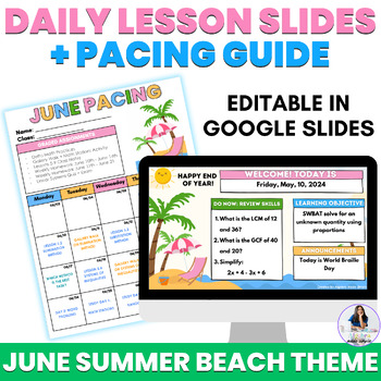 Preview of June Summer Beach Theme Daily Agenda Lesson Slides Editable Pacing Guide