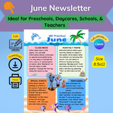 June Teacher, Preschool, Daycare Newsletter Template, Full