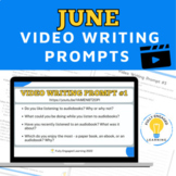 June Video Writing Prompts