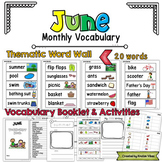 June Vocabulary Word Wall, Booklet, Writing Activities and BINGO