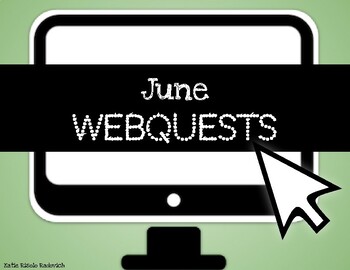 Preview of June Webquests - Flag Day, Father's Day, Juneteenth, Paul Bunyan, Coral Reefs