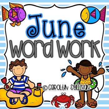 June Word Work for Kindergarten by Buzz Into Kinder | TPT