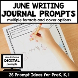 June Writing Journal Prompts for Preschool and Kindergarten