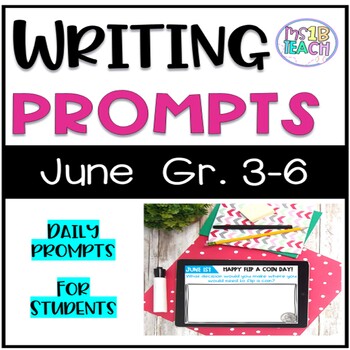 June Writing Prompts 3-6 -- Powerpoint by One Basic Teacher | TPT