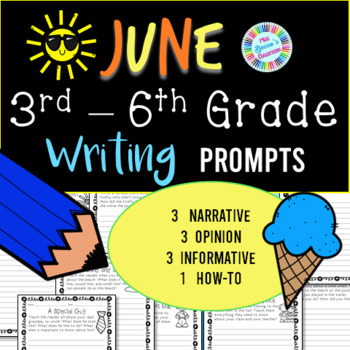 Preview of June Writing Prompts - 3rd grade, 4th grade, 5th grade, 6th grade
