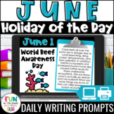 June Writing Prompts | Morning Meeting | Holiday of the Da