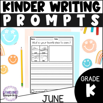 Preview of June Writing Prompts for Kindergarten and 1st Grade - Summer Writing Prompts
