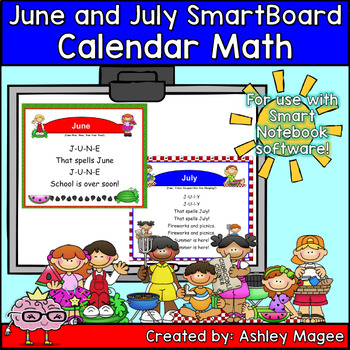 Preview of June and July Calendar Math/Morning Meeting for SMARTBoard