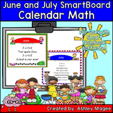June and July Calendar Math/Morning Meeting for SMARTBoard