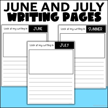 June and July Writing Sample Pages Freebie by Total Teach Hub | TPT