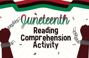 Preview of Juneteenth: A Reading Comprehension Activity