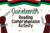 Juneteenth: A Reading Comprehension Activity