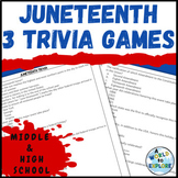 Juneteenth Activity 3 TRIVIA Games for Middle School and High School 