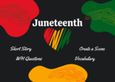 Juneteenth BOOM DECK! Short Story, WH Questions, Vocabular