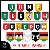 Juneteenth Printable Banners and Bulletin Board | Pennant 