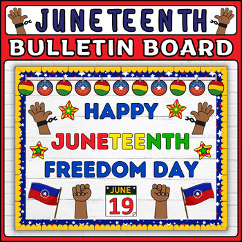 Preview of Juneteenth Bulletin Board & Door Decor | Juneteenth Freedom Day Classroom Decor