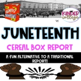 Juneteenth- Cereal Box Report
