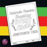 Juneteenth Coloring Page - Celebrate Freedom Breaking Every Chain