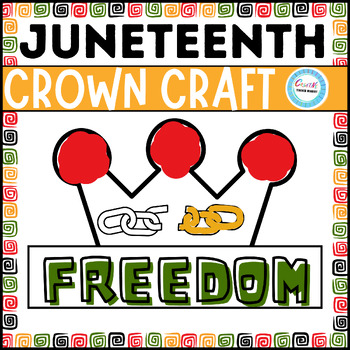 Preview of Juneteenth Crown Craft ,Juneteenth crafts&activities for kids, for prek, k , 1st