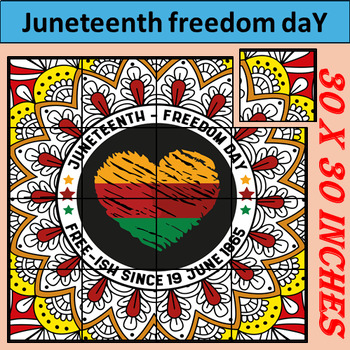 Preview of Juneteenth Freedom Day : Collaborative Coloring Bulletin Board Craft Poster