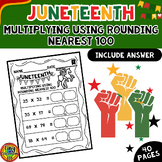 Juneteenth Math Worksheets – Multiplying Using Rounding to the Nearest 100