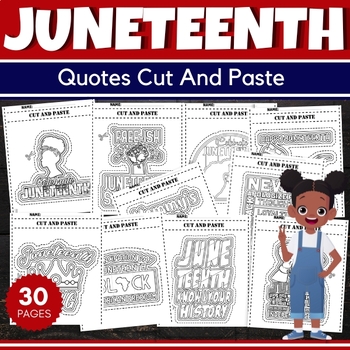 Preview of Juneteenth Quotes Cut And Paste worksheets - Fun June Scissors Skills crafts