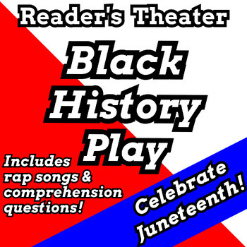 Preview of Juneteenth Readers Theater Play and Reading Comprehension Passage with Questions