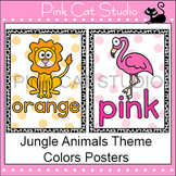Jungle Theme Colors Posters Editable - Wild Animals Classr