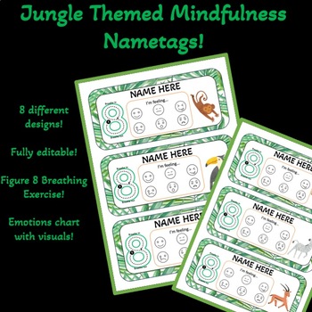 Preview of Jungle Classroom Decor: MINDFULNESS Name Tag/Breathing Exercise/Emotion Chart!
