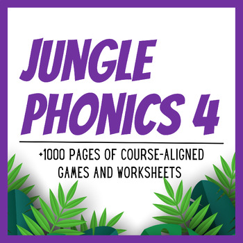 Preview of Jungle Phonics 4, +1000 Pages of Games and Worksheets