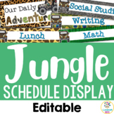 Jungle Safari Theme: Classroom Daily Visual Schedule Display | Editable Template
