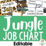 Jungle Safari Theme: Editable Student Classroom Job Chart 