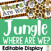 Jungle Safari Theme: "Where Are We?" Editable Door Sign