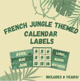 Jungle Vibes: Complete French Calendar Labels for your Classroom