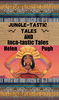 Preview of Jungle-tastic Tales and Inca-tastic Tales