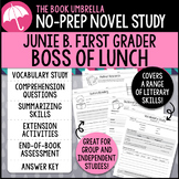 Junie B., First Grader Boss of Lunch Novel Study
