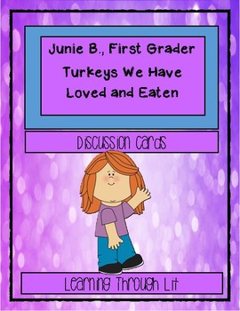 Preview of Junie B., First Grader: Turkeys We Have Loved and Eaten - Discussion Cards