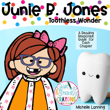 Preview of Junie B., First Grader, Toothless Wonder : A Reading Response Guide