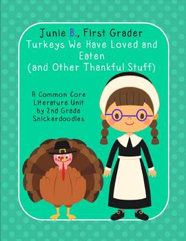 Preview of Junie B., First Grader Turkeys We Have Loved and Eaten: A Common Core Lit. Unit