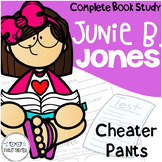 Junie B Jones Cheater Pants Comprehension Unit