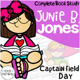 Junie B Jones is Captain Field Day Comprehension Unit
