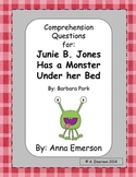 Junie B. Jones Has a Monster Under Her Bed Comprehension Q