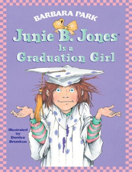 Preview of Junie B Jones Is A Graduation Girl